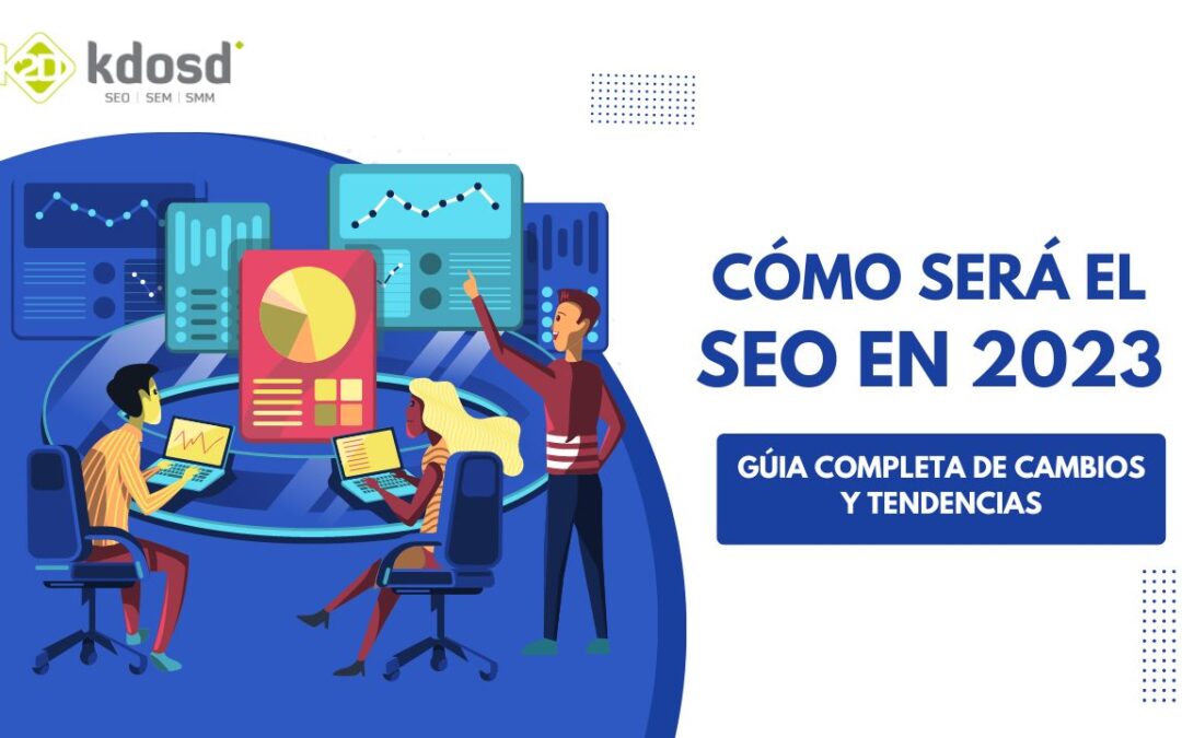 ¿Cómo será el SEO en 2024? Guía completa de cambios y tendencias